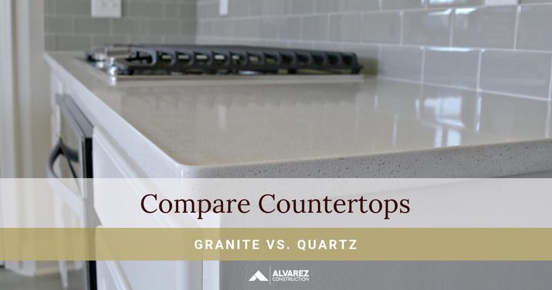 Compare Granite And Quartz Countertops Alvarez Construction