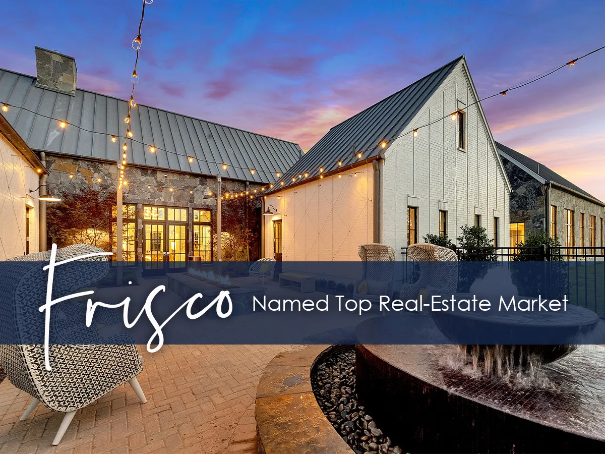 Frisco: The #2 Best Place to Buy a Home in the US