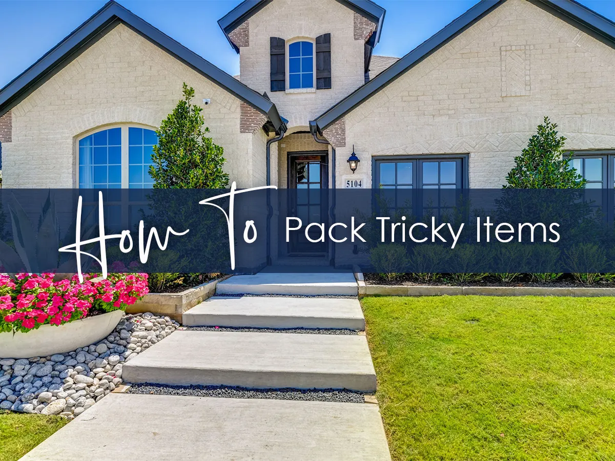 Packing Tricky Items for a Move: Tips from American Legend Homes