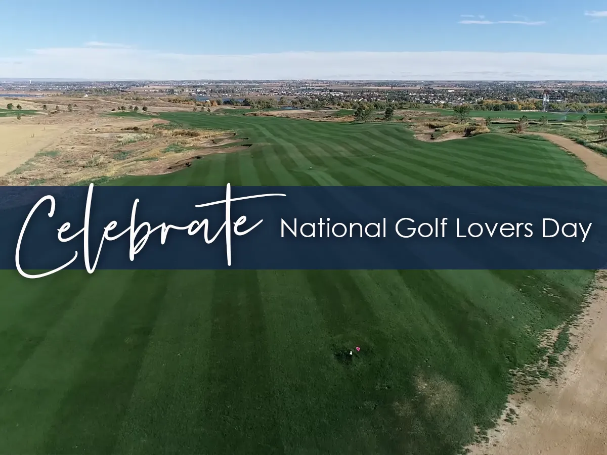 Celebrate National Golf Lovers Day at RainDance National Golf Club, Windsor, CO!