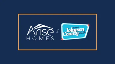 Why to Vote for Arise for Best Home Builder in Johnson County