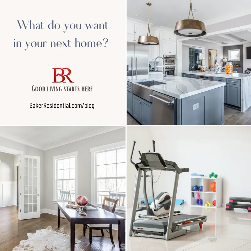 Baker Residential new homes what homebuyers want