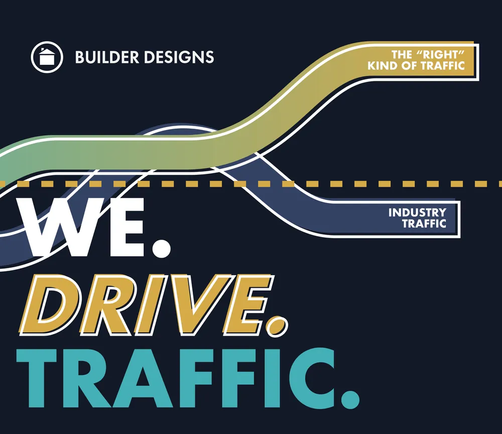 Driving the Right Traffic | Builder Designs