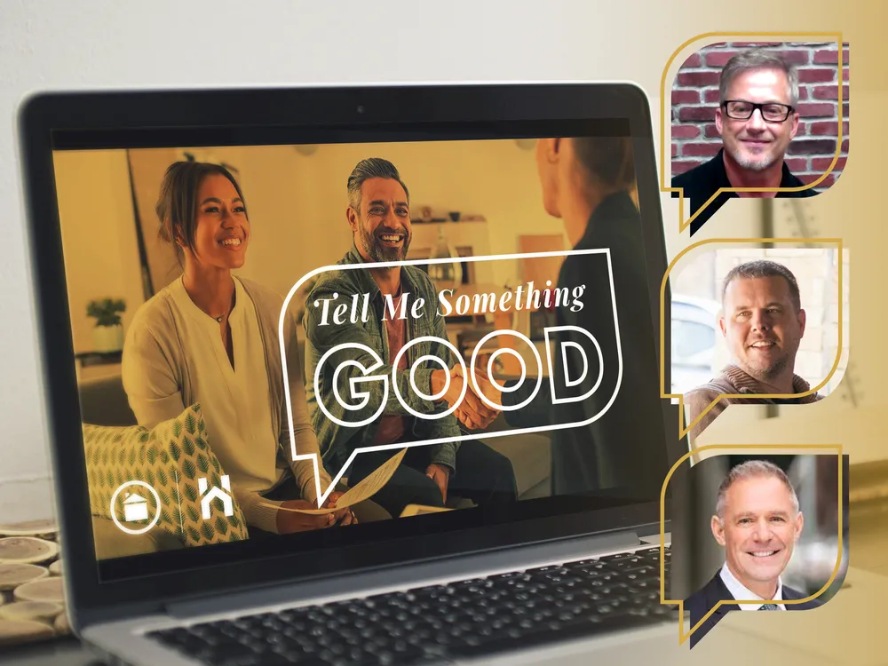 Preview of Tell Me Something Good Webinar with speakers Chip Johnson, Scott Smith and Anthony Graast