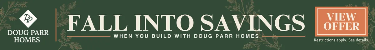 Doug Parr Homes $20K Your Way Incentive