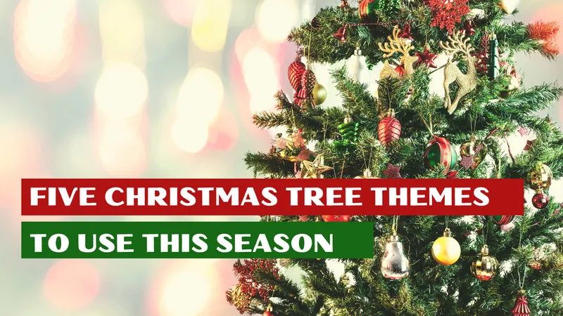 Five Christmas Tree Themes You Can Incorporate in Your New Home this Holiday Season