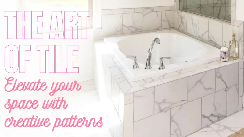 What Kind of Tile Are You – Designer Trends with Kelly Conley