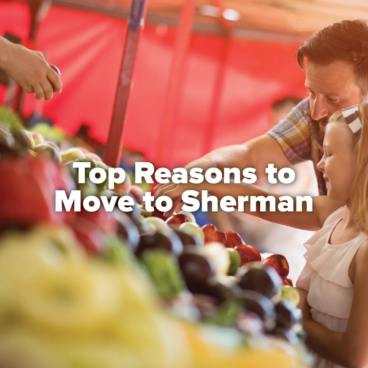 Top Reasons to Move to Sherman, TX