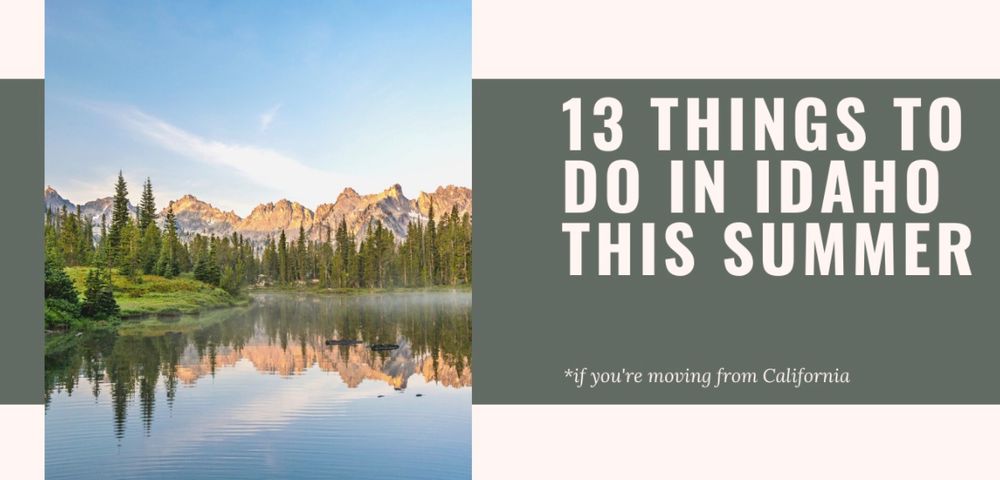 13 Things To Do In Idaho This Summer