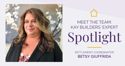 Meet the team at Kay Builders, spotlight on Settlement Coordinator, Betsy Giuffrida