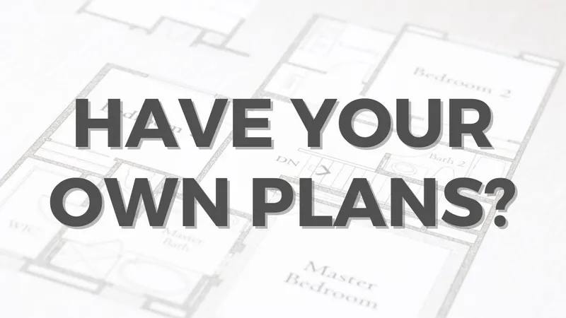Submit Your Own Custom Floor Plans
