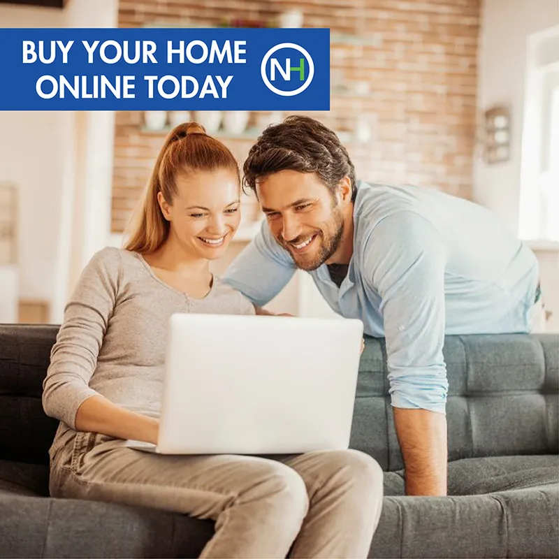 BUY YOUR HOME ONLINE WITH NILSON HOMES