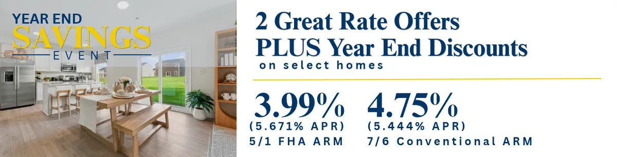 INDY Year End Savings Event | 5/1 - 3.99% FHA ARM | 7/6 - 4.75% Conventional ARM