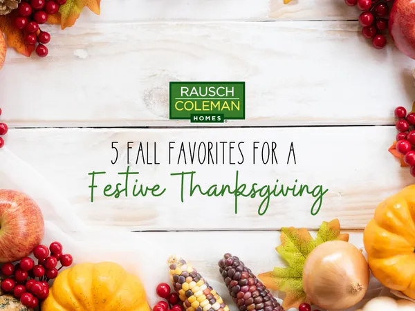 5 Fall Favorites for a Festive Thanksgiving