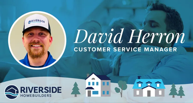 Image of David Herron, Riverside Homebuilders' Customer Service Manager.